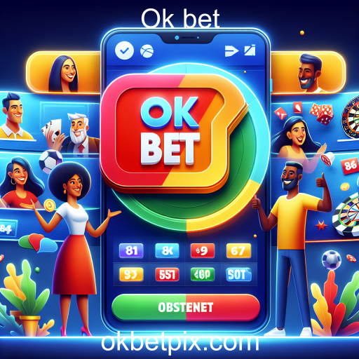 Explorando a Categoria de Apostas no Ok Bet: Dicas e Estratégias